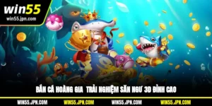 ban-ca-hoang-gia-trai-nghiem-san-ngu-3d-dinh-cao