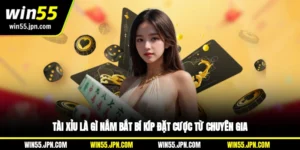tai-xiu-la-gi-nam-bat-bi-kip-dat-cuoc-tu-chuyen-gia